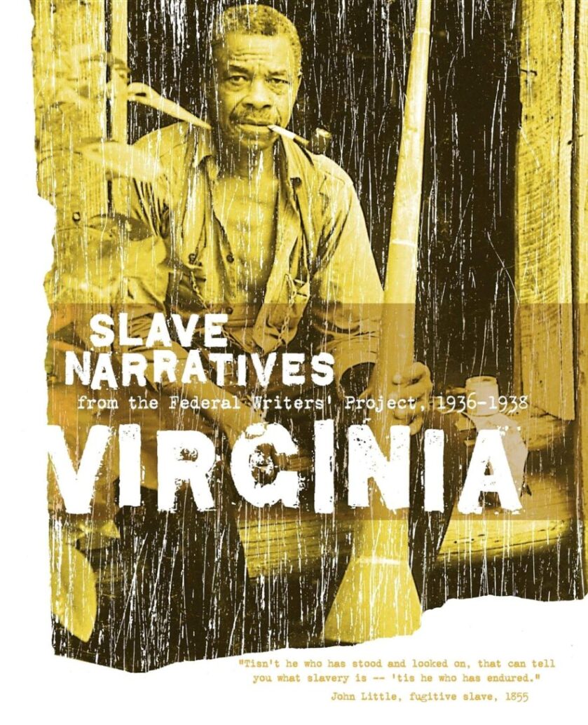 Slave Narratives, Virginia.